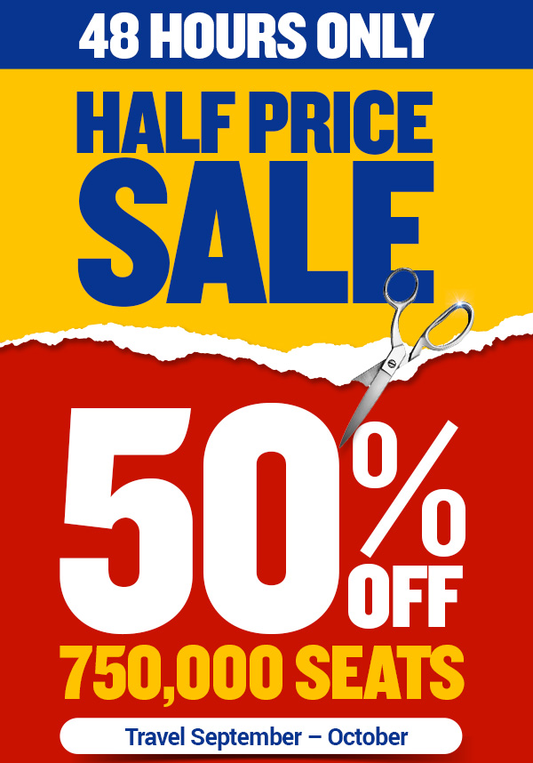 Half price sale! | Cheap flights and airline tickets